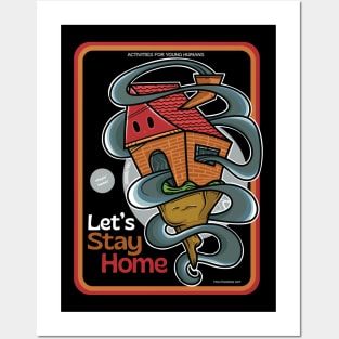 Let's stay home Posters and Art